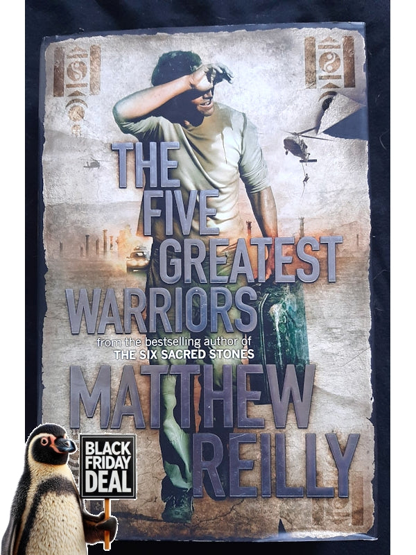 The Five Greatest Warriors (Jack West Jr #3) (Reilly, Matthew)