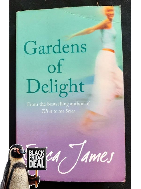 Gardens Of Delight (James, Erica)