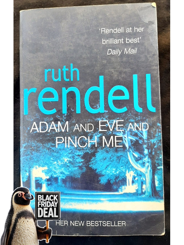 Adam And Eve And Pinch Me (Rendell, Ruth)