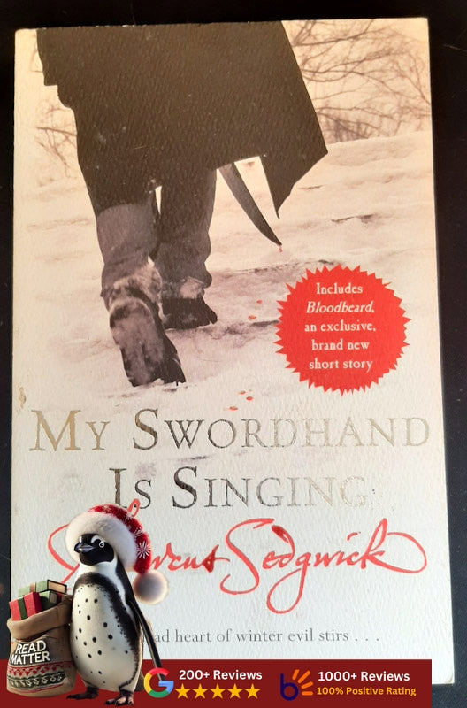 My Swordhand Is Singing (Sedgwick, Marcus)