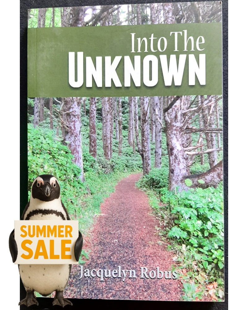 Front Cover Of Bestselling Book Into The Unknown (Robus, Jacquelyn)