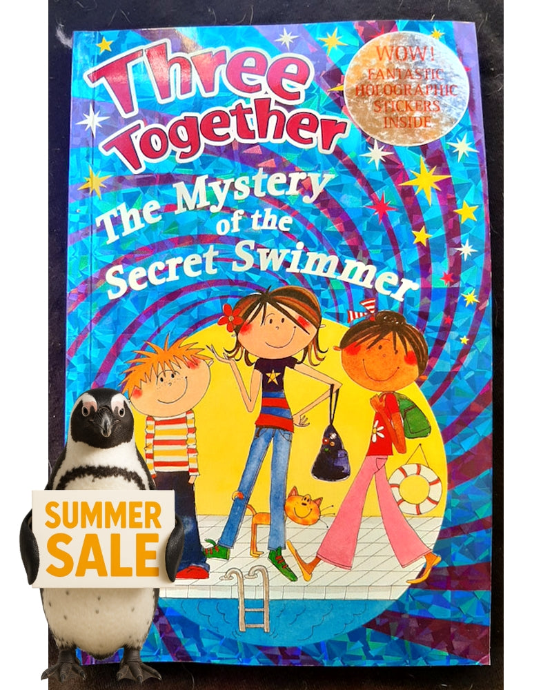 Front Cover Of The Mystery of the Secret Swimmer (Three Together #3) (Carol Lawrence)