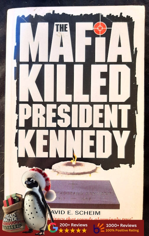 The Mafia Killed President Kennedy (Scheim, David E.)