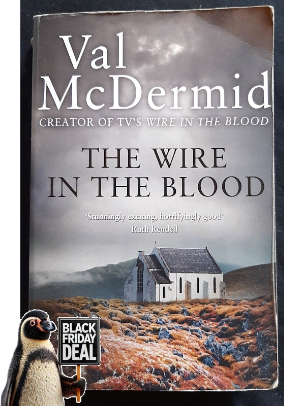 The Wire In The Blood (Tony Hill & Carol Jordan #2) (Mcdermid, Val)