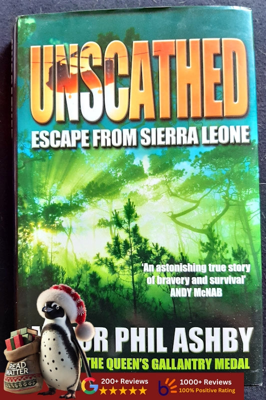 Unscathed: Escape From Sierra Leone (Ashby, Major Phil)