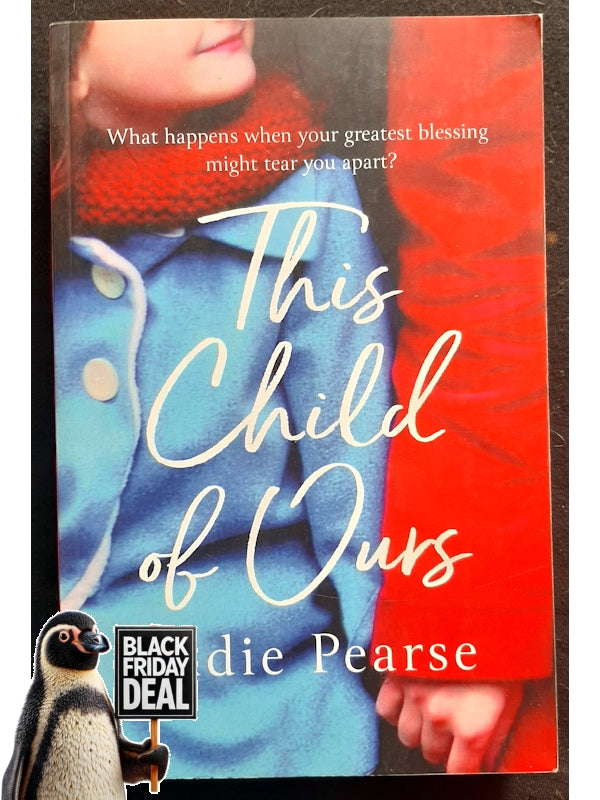 This Child Of Ours (Pearse, Sadie)