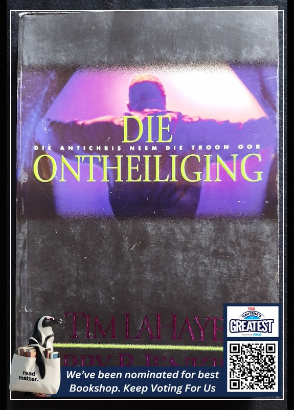 Die Ontheiliging: Die Antichris Neem Die Troon Oor (Left Behind #9) (Lahaye, Tim)