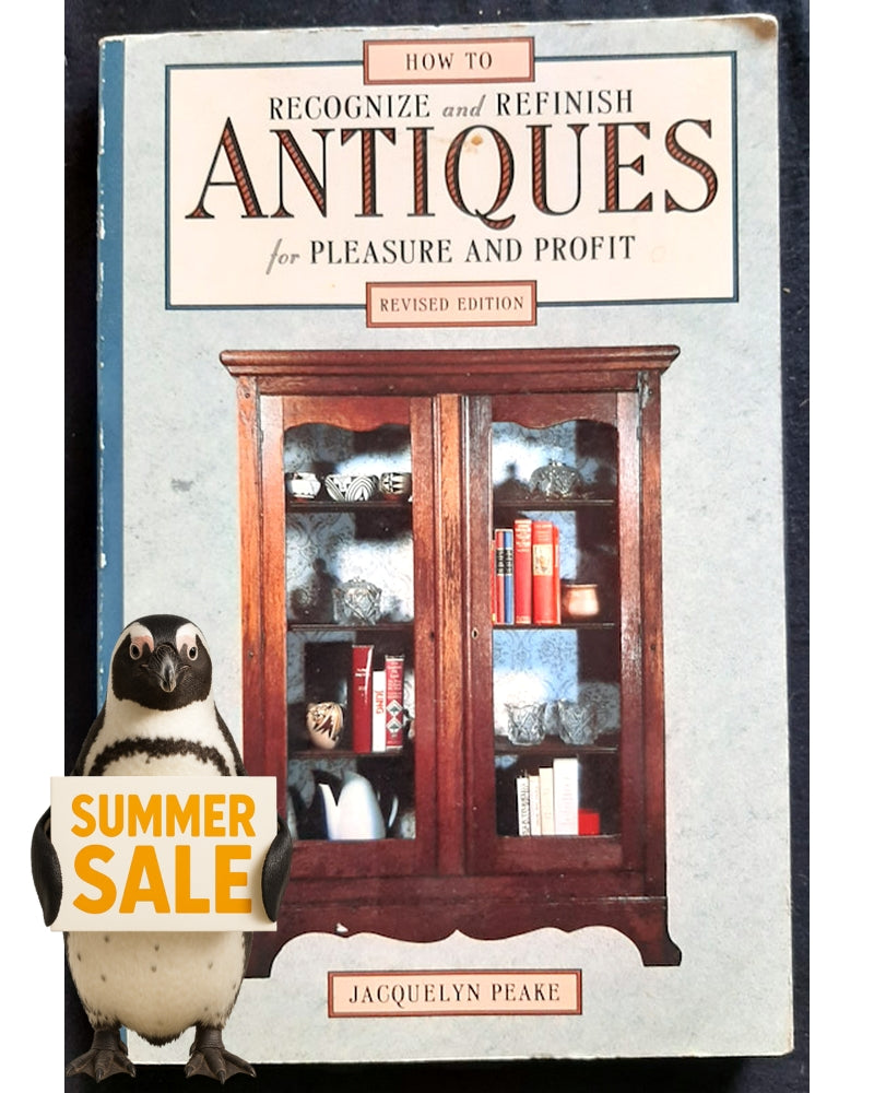 Front Cover Of How to Recognize and Refinish Antiques for Pleasure and Profit (Jacquelyn Peake)