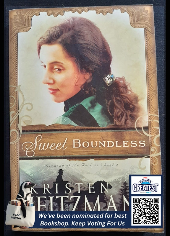 Sweet Boundless (Diamond Of The Rockies #2) (Heitzmann, Kristen)