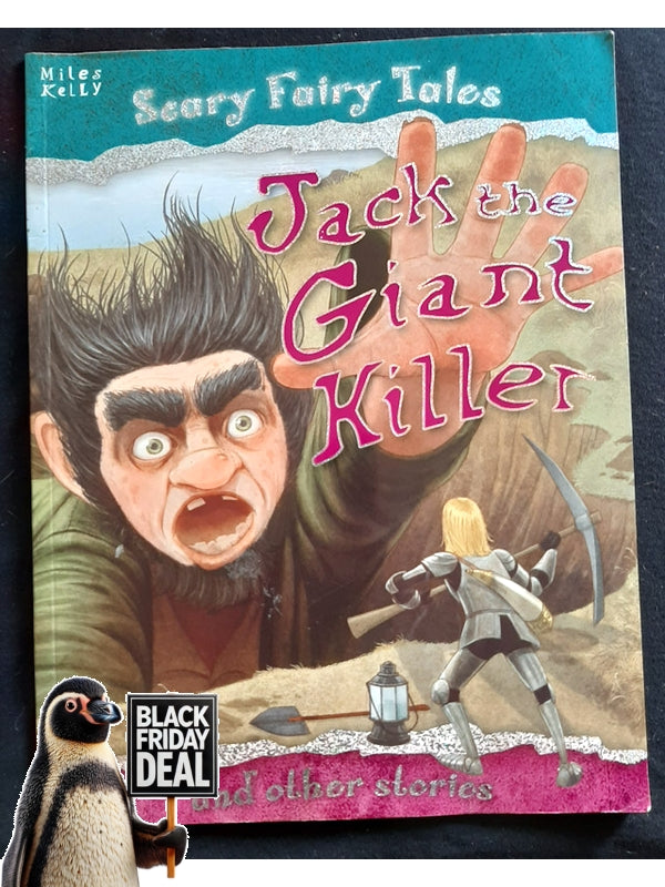 Scary Fairy Tales: Jack The Giant Killer And Other Stories (Publishing, Miles Kelly)