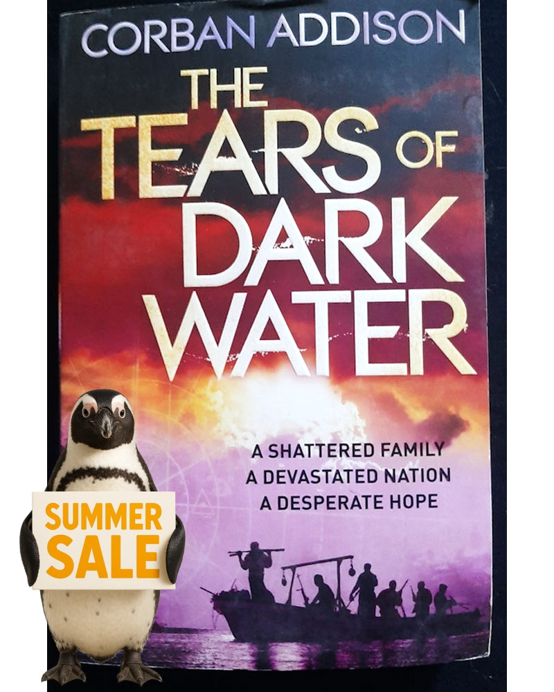 Front Cover Of THE TEARS OF THE DARK WATER (Corban Addison)