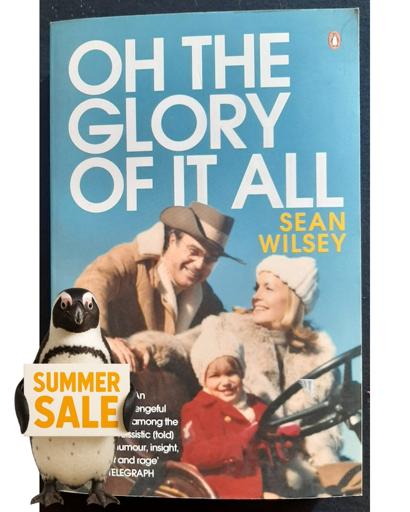  Front Cover Of Oh The Glory Of It All (Sean Wilsey)