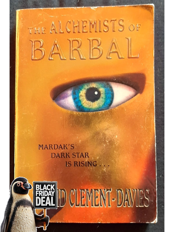 The Alchemists Of Barbal (Clement-Davies, David)