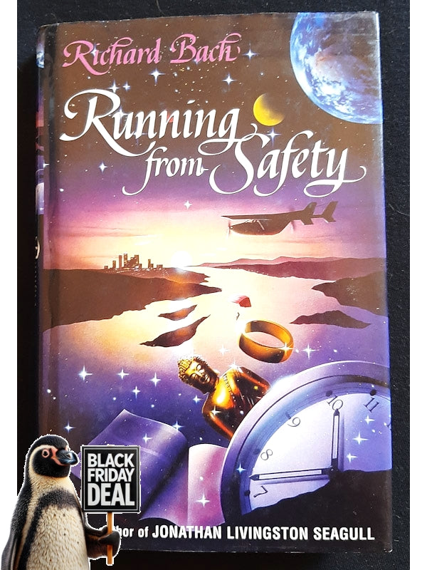 Running From Safety: An Adventure Of The Spirit (Bach, Richard)