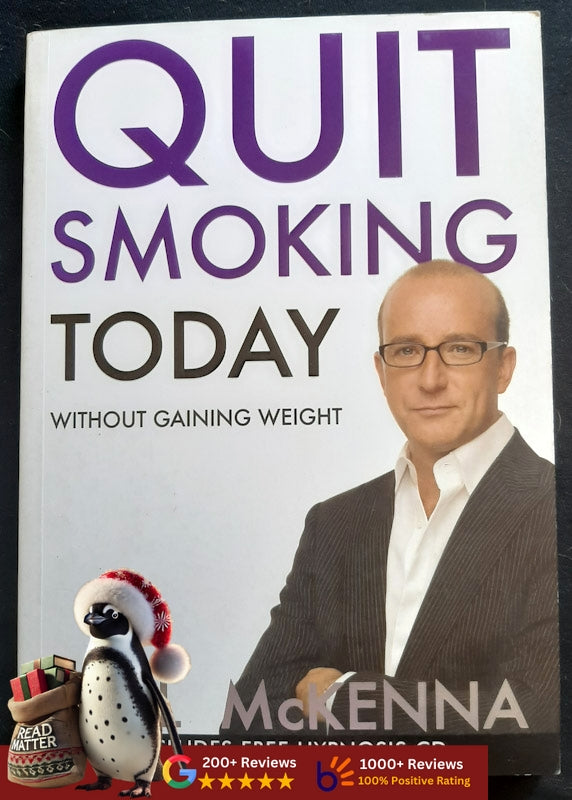 Quit Smoking Today Without Gaining Weight (Mckenna, Paul)