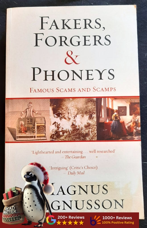 Fakers, Forgers & Phoneys: Famous Scams And Scamps (Magnusson, Magnus)