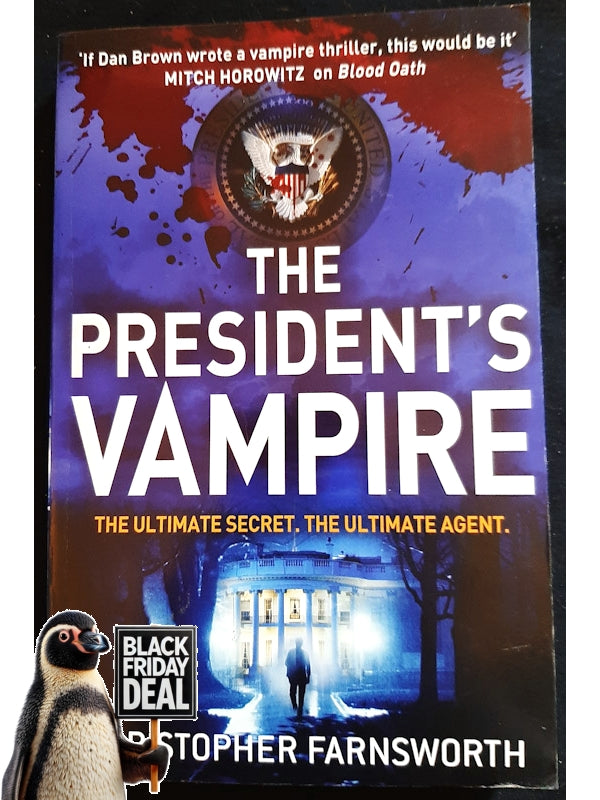 The President'S Vampire (Nathaniel Cade #2) (Farnsworth, Christopher)