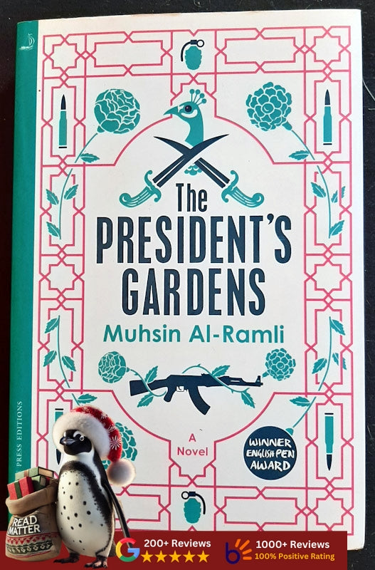 The President'S Gardens (The President'S Gardens & Daughter Of The Tigris #1) (Al-Ramli, Mushin)