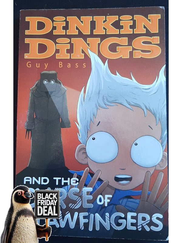 Dinkin Dings And The Curse Of Clawfingers (Dinkin Dings #3) (Bass, Guy)