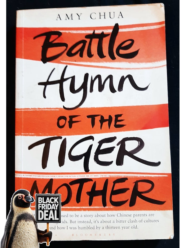 Battle Hymn Of The Tiger Mother (Chua, Amy)