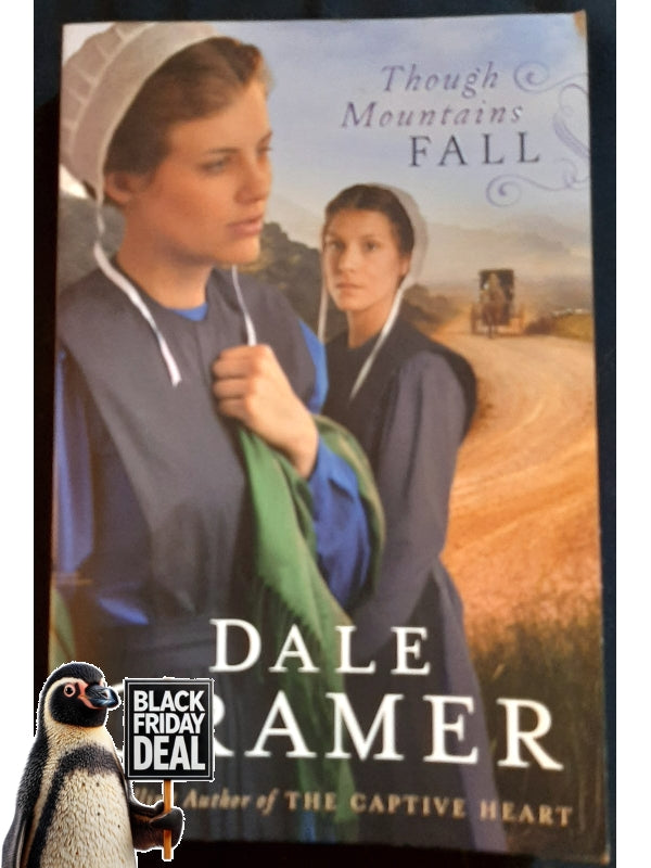 Though Mountains Fall (Daughters Of Caleb Bender #3) (Cramer, Dale)