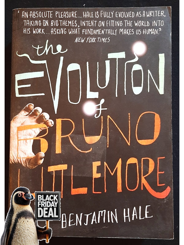 The Evolution Of Bruno Littlemore (Hale, Benjamin)