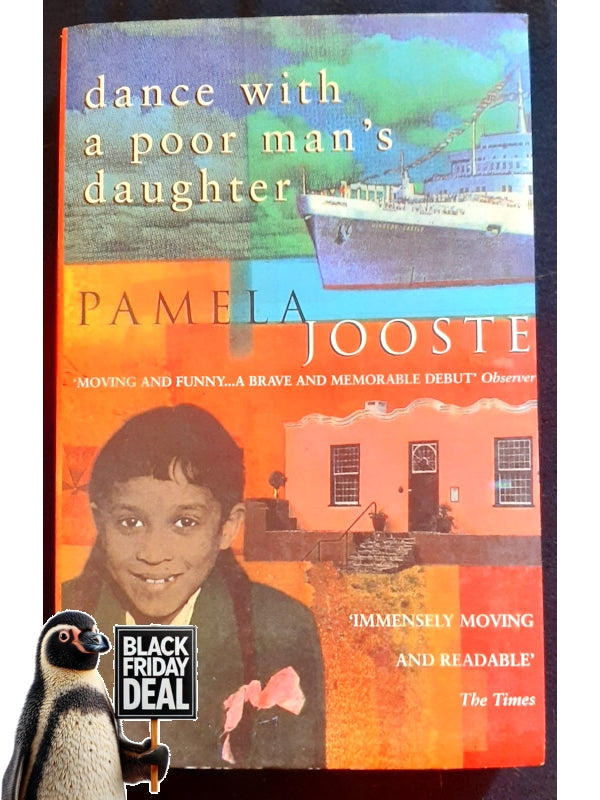 Dance With A Poor Man'S Daughter (Jooste, Pamela)