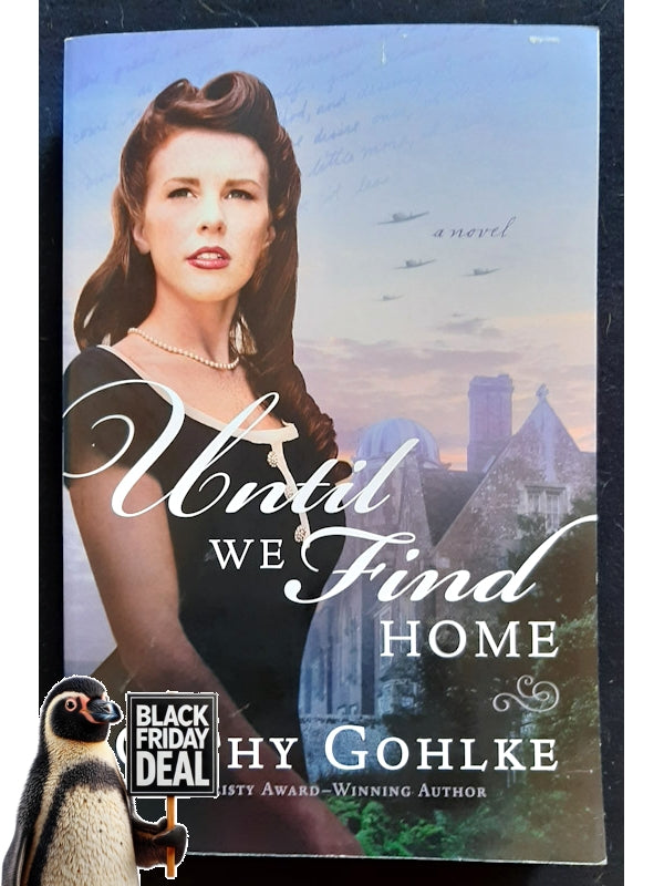 Until We Find Home (Gohlke, Cathy)