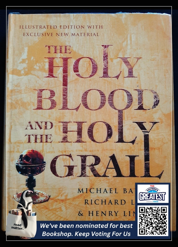 The Holy Blood And The Holy Grail Illustrated Edition (Baigent, Michael)