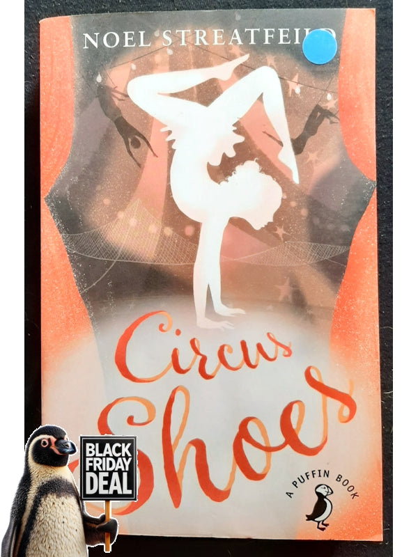 Circus Shoes (Shoes #3) (Streatfeild, Noel)