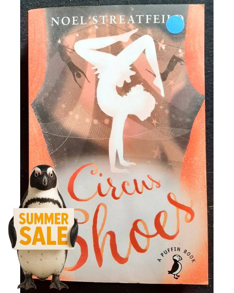 Front Cover Of Circus Shoes (Shoes #3) (Noel Streatfeild)