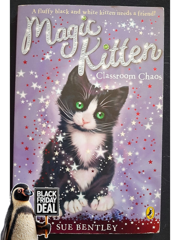 Classroom Chaos (Magic Kitten #2) (Bentley, Sue)