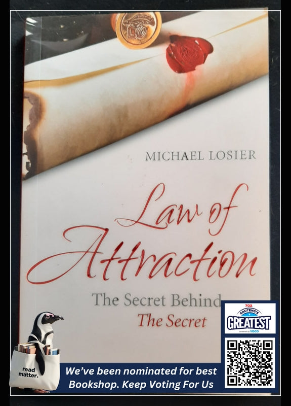 Law Of Attraction: The Science Of Attracting More Of What You Want And Less Of What You Don'T (Losier, Michael)