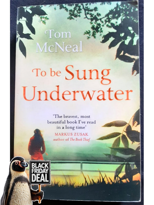 To Be Sung Underwater (Mcneal, Tom)