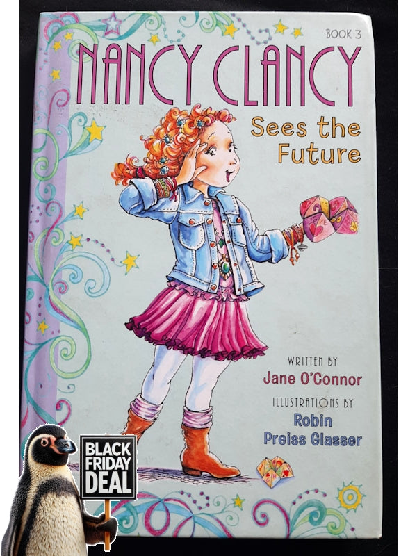 Nancy Clancy Sees The Future (Nancy Clancy Chapter Books #3) (O'Connor, Jane)