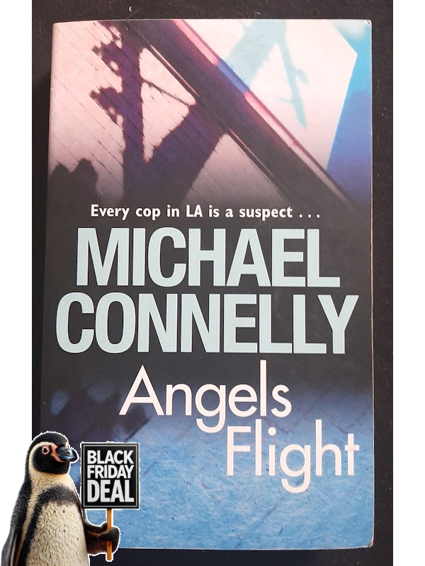 Angels Flight (Harry Bosch #6) (Connelly, Michael)