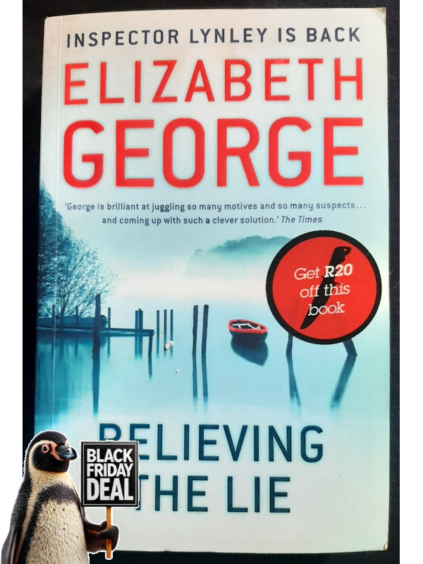 Believing The Lie (Inspector Lynley #17) (George, Elizabeth)