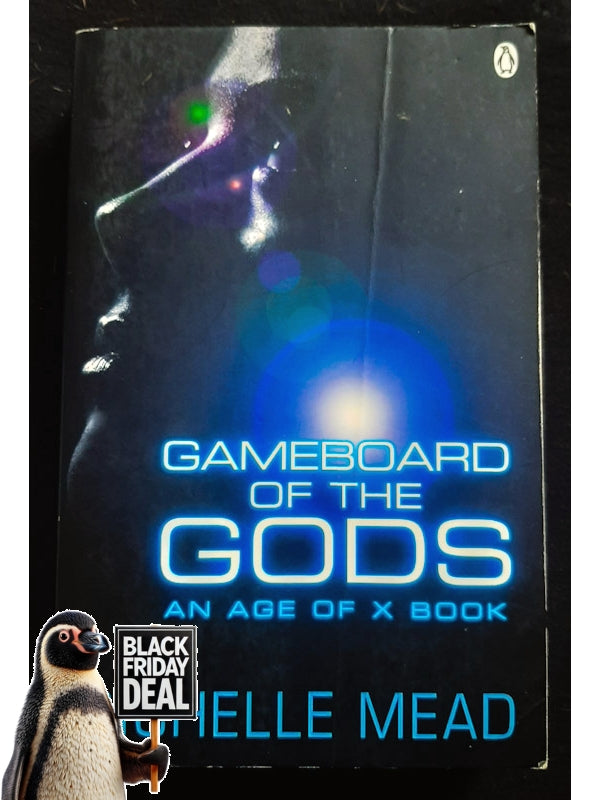 Gameboard Of The Gods (Age Of X #1) (Mead, Richelle)