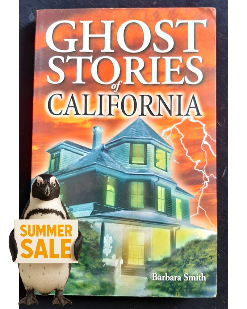Front Cover Of Ghost Stories of California (Barbara Smith)