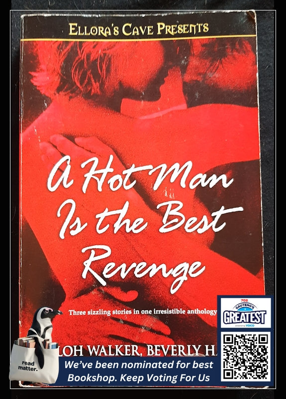 A Hot Man Is The Best Revenge (Devlin, Shiloh Walker, Beverly Havlir, Delilah)