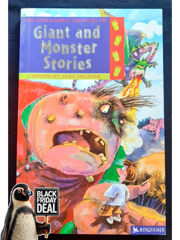 The Kingfisher Treasury Of Giant And Monster Stories (Oliver, Jane)