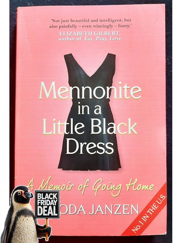 Mennonite In A Little Black Dress: A Memoir Of Going Home (Mennonite #1) (Janzen, Rhoda)