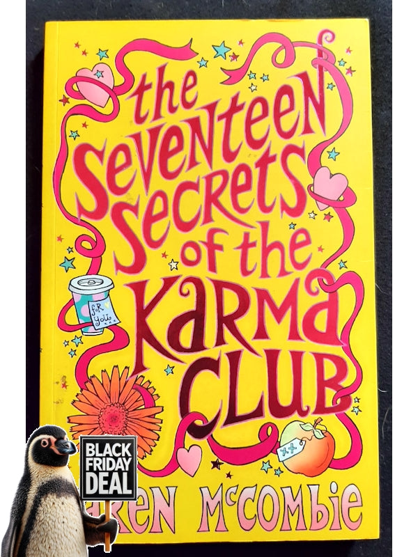 The Seventeen Secrets Of The Karma Club (Mccombie, Karen)