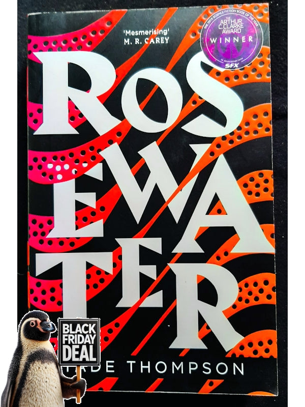 Rosewater (The Wormwood Trilogy #1) (Thompson, Tade)