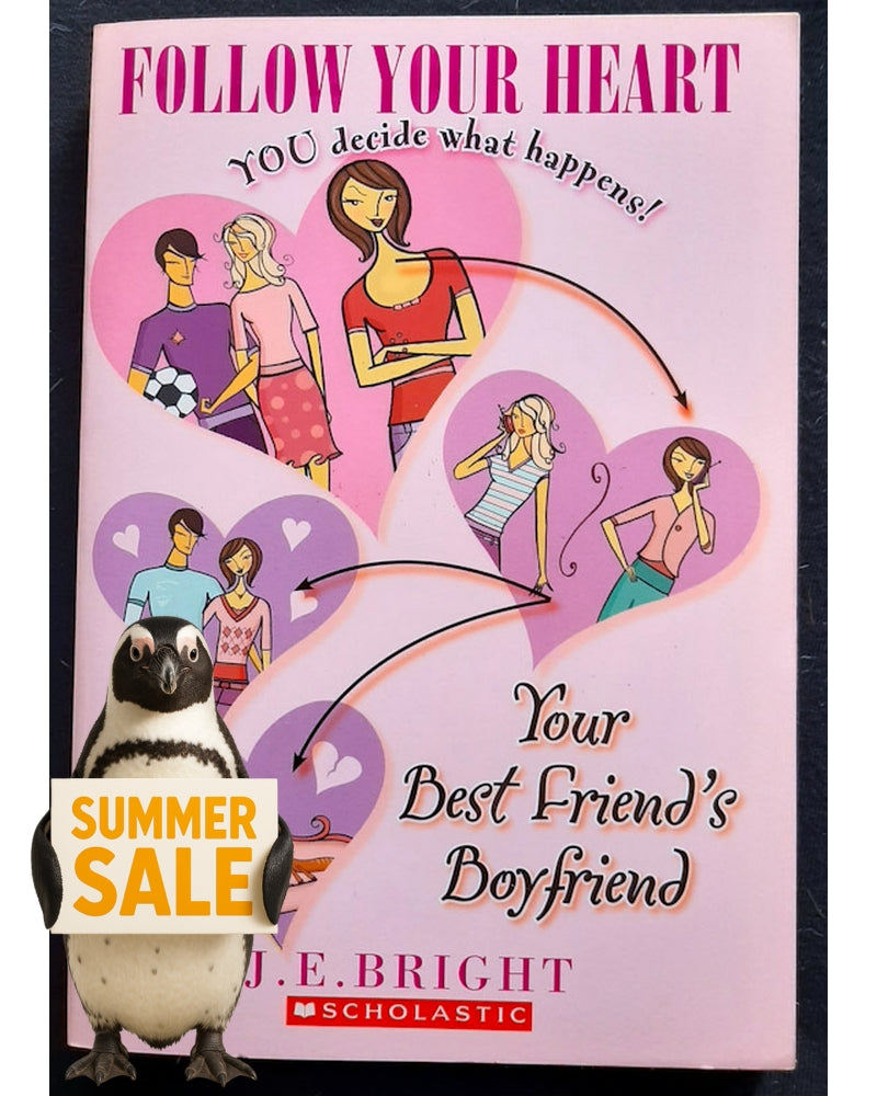 Front Cover Of Bestselling Book Your Best Friend'S Boyfriend (Follow Your Heart #1) (Bright, J. E.)