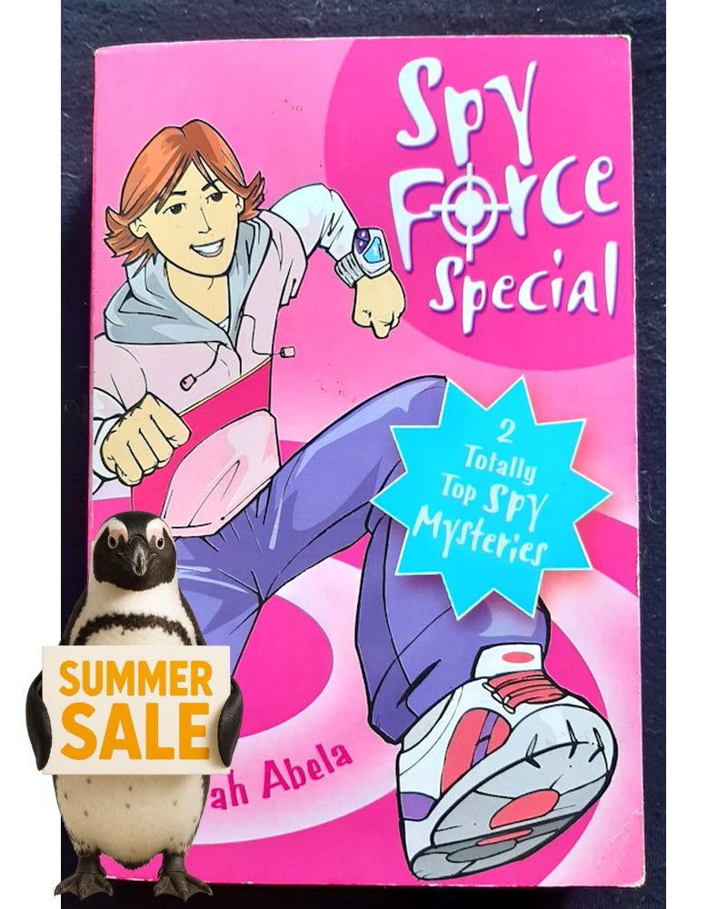 Front Cover Of Spy Force Special (Spy Force #1-2) (Deborah Abela)