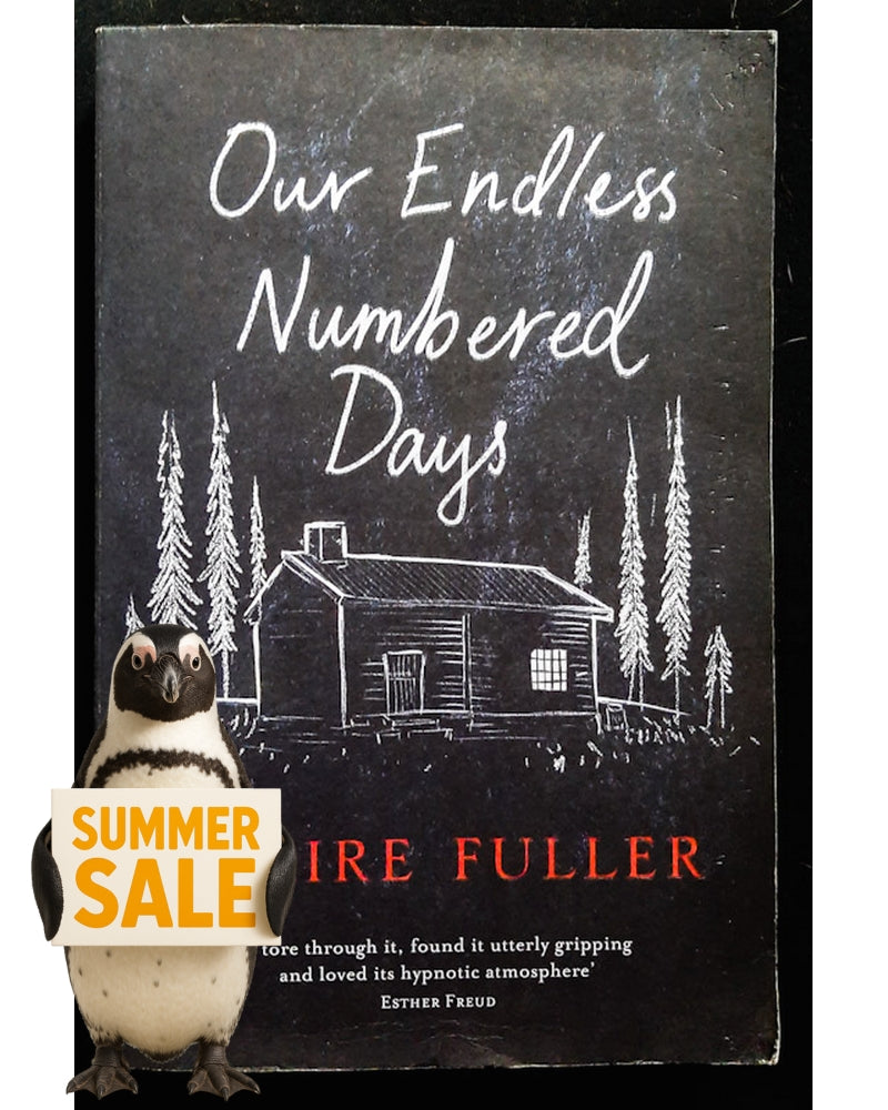Front Cover Of Our Endless Numbered Days (Claire Fuller)