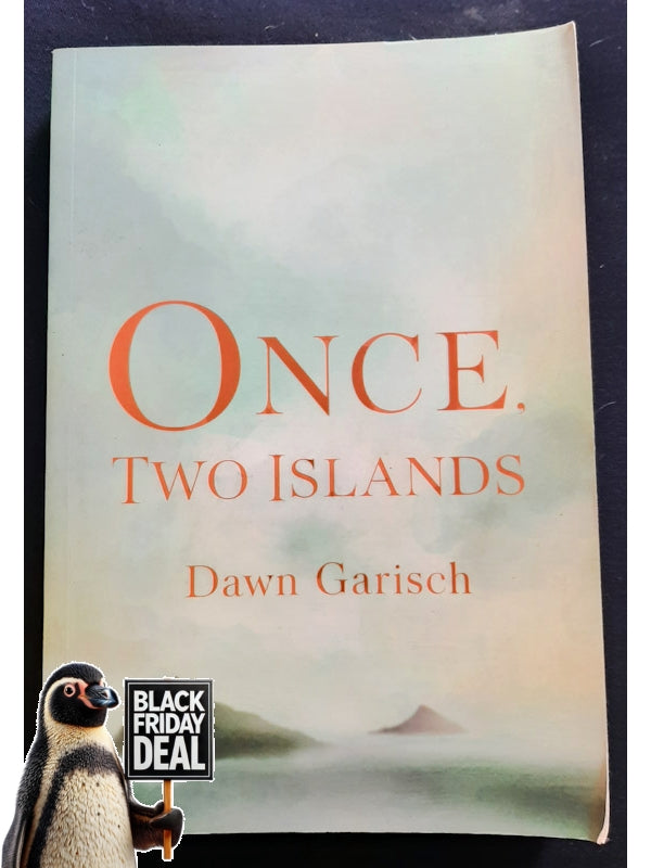 Once, Two Islands (Garisch, Dawn)