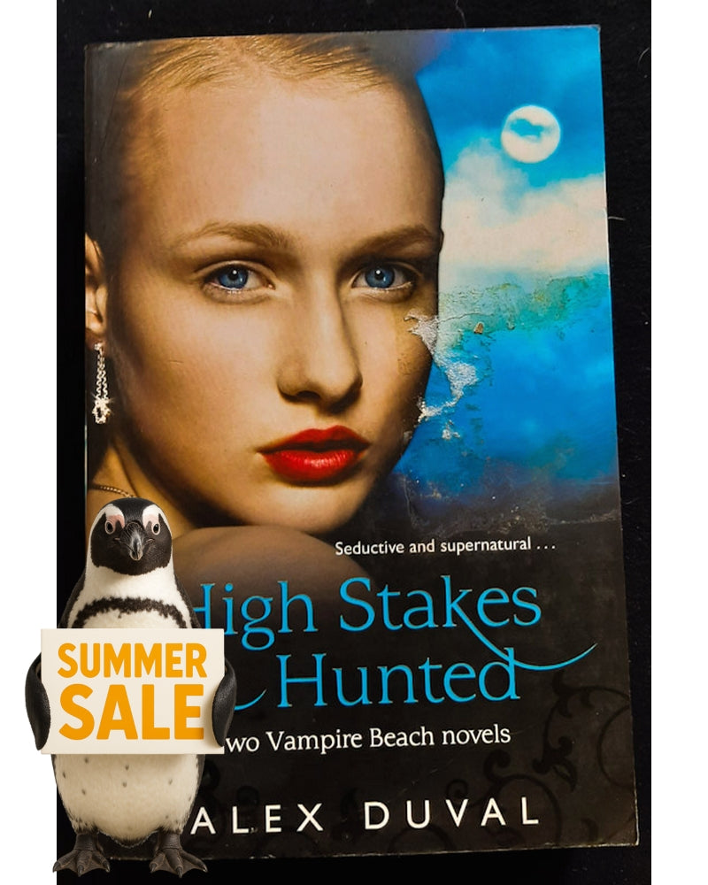 Front Cover Of High Stakes & Hunted (Vampire Beach #5-6) (ALEX DUVAL)