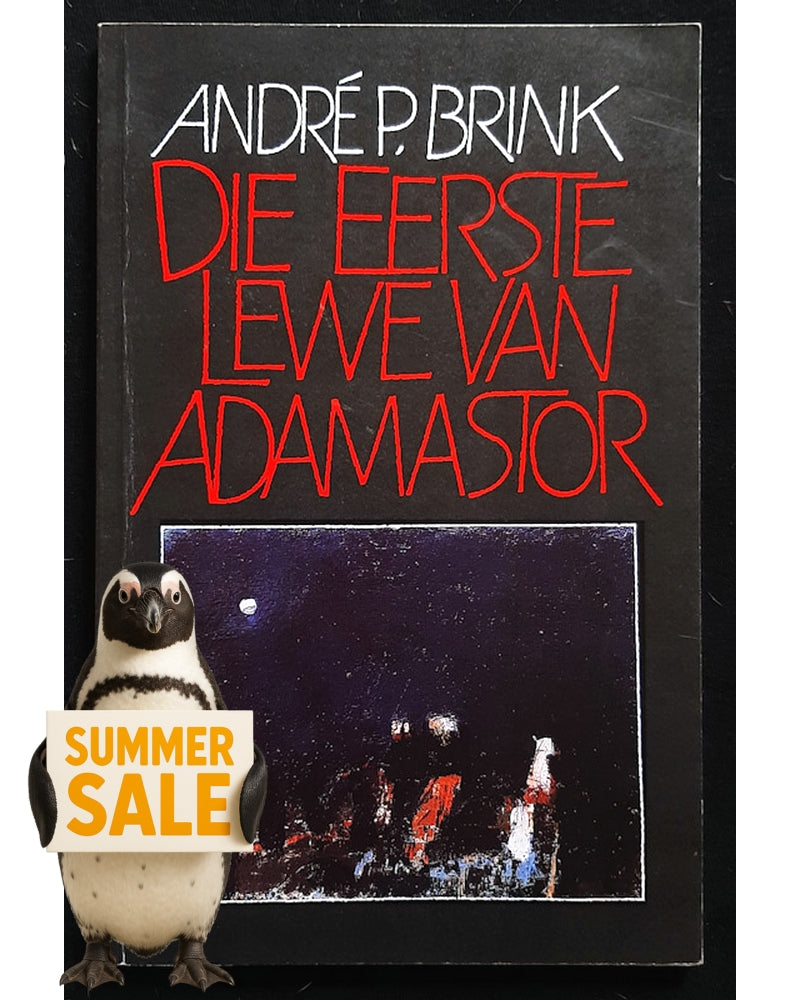 Front Cover Of Die eerste lewe van Adamastor (Andre P. Brink)